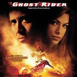 Christopher Young – Ghost Rider (Original Motion Picture Soundtrack) 1