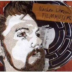 Nathan Larson – Filmmusik 1
