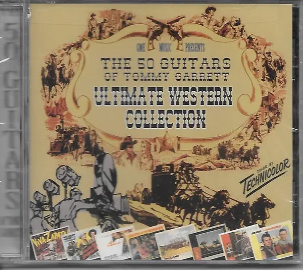 The 50 Guitars Of Tommy Garrett – Ultimate Western Collection 1