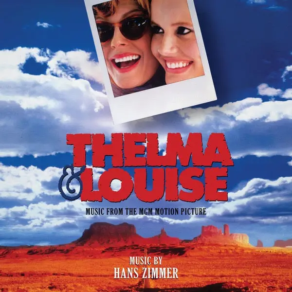 Hans Zimmer – Thelma &Amp; Louise (Music From The Mgm Motion Picture) 1