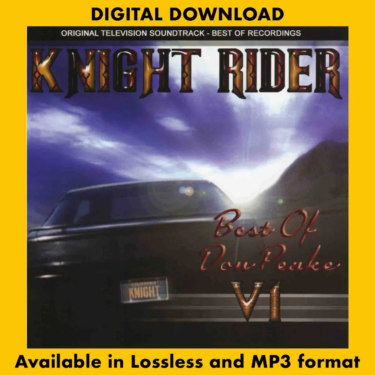 The Best Of Don Peake's Knight Rider: Vol. 1 (Original Television Soundtracks) 1