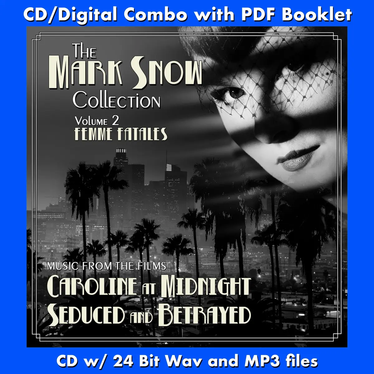 The Mark Snow Collection: Volume 2 (Femme Fatales) 1