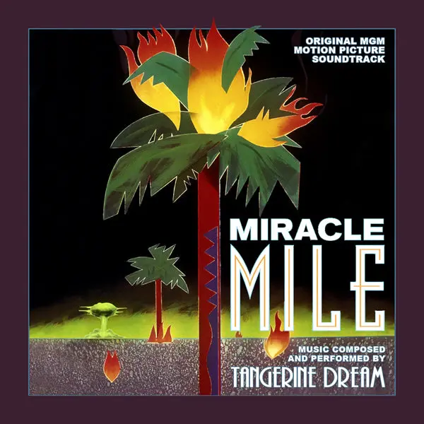 Miracle Mile - Original Soundtrack By Tangerine Dream 1