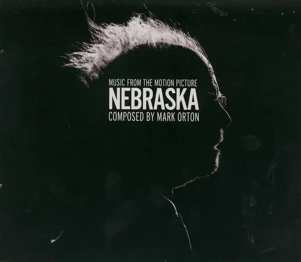 Mark Orton – Nebraska (Music From The Motion Picture) 1