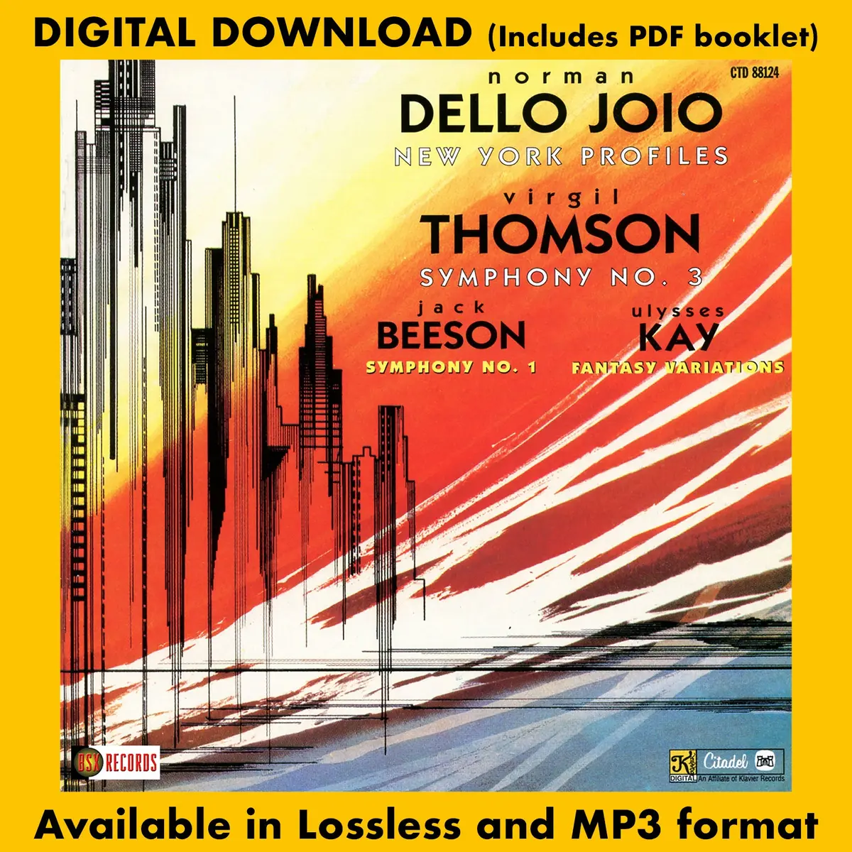New York Profiles: Dello Joio / Symphony No. 3: Thomson / Symphony No. 1: Beeson / Fantasy Variations: Kay 1