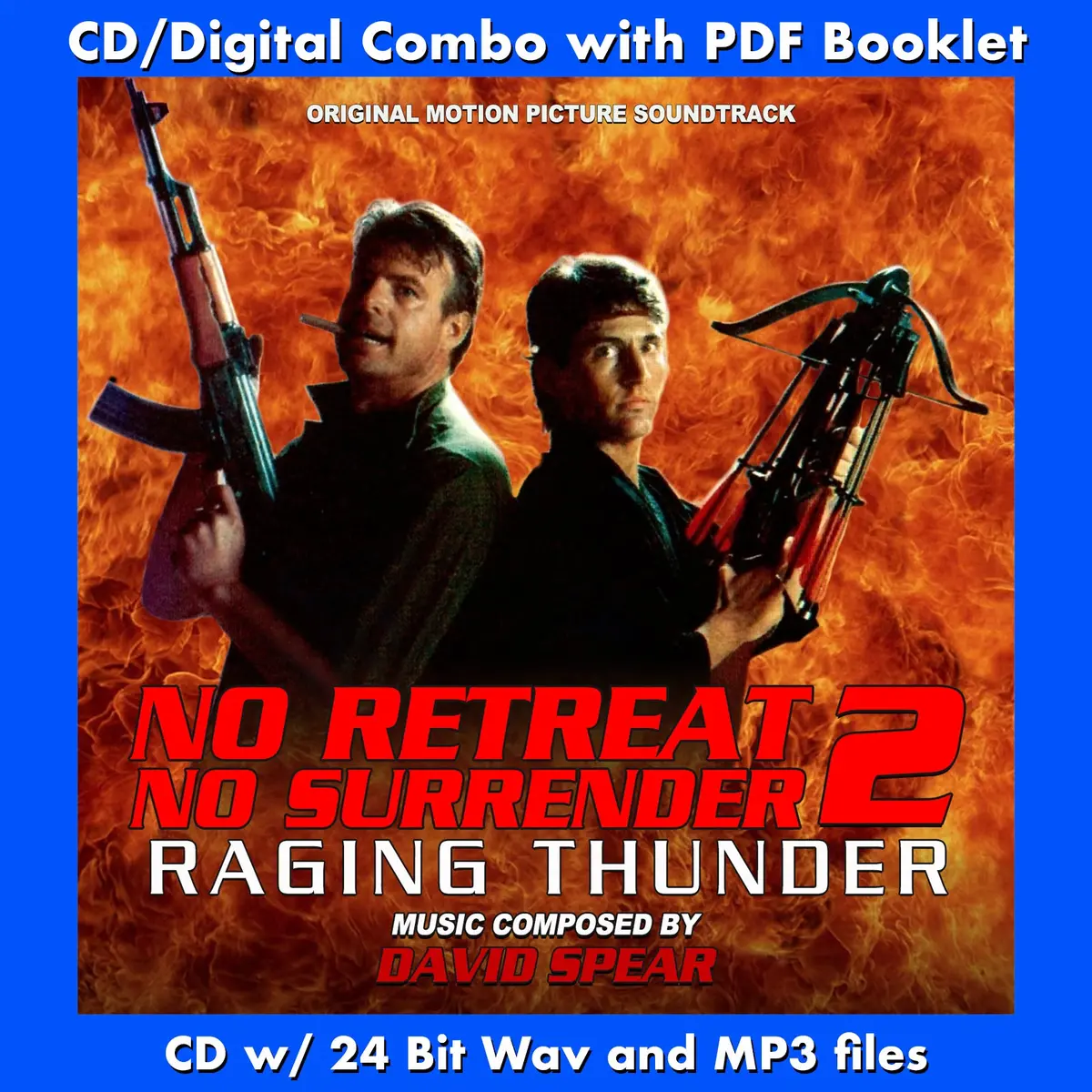 No Retreat, No Surrender 2: Raging Thunder - Original Soundtrack By David Spear 1
