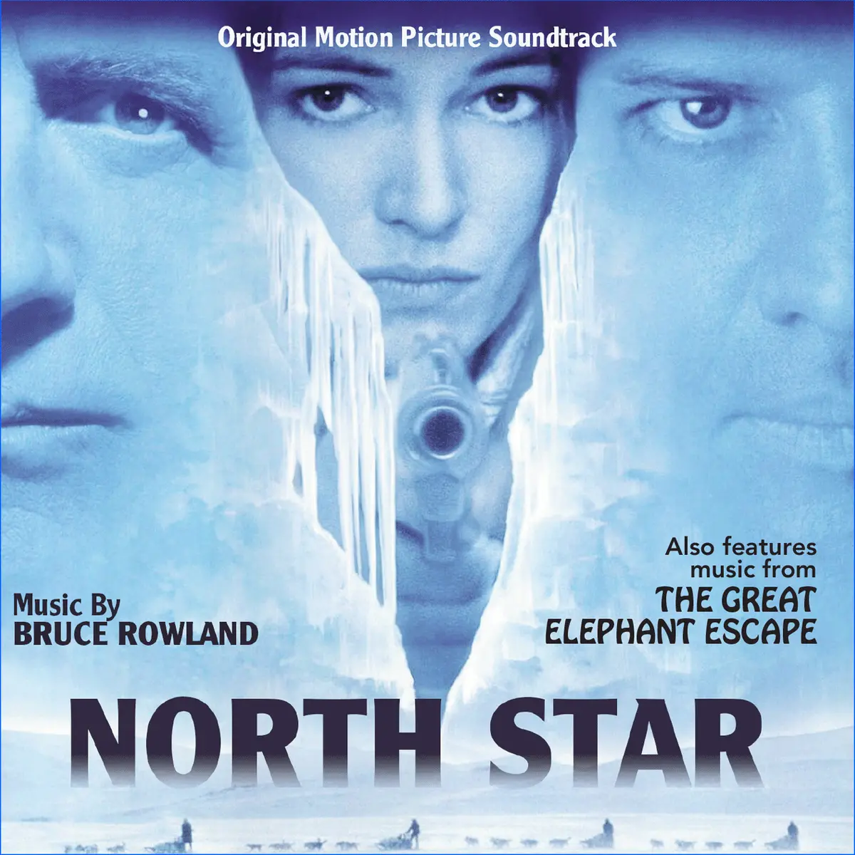 North Star / The Great Elephant Escape - Original Soundtracks By Bruce Rowland 1