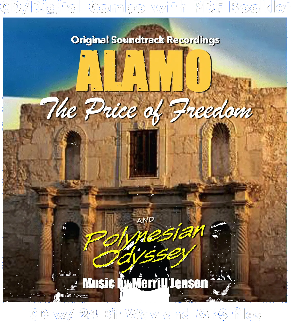 Polynesian Odyssey / Alamo: The Price Of Freedom - Original Soundtracks By Merrill Jenson 1