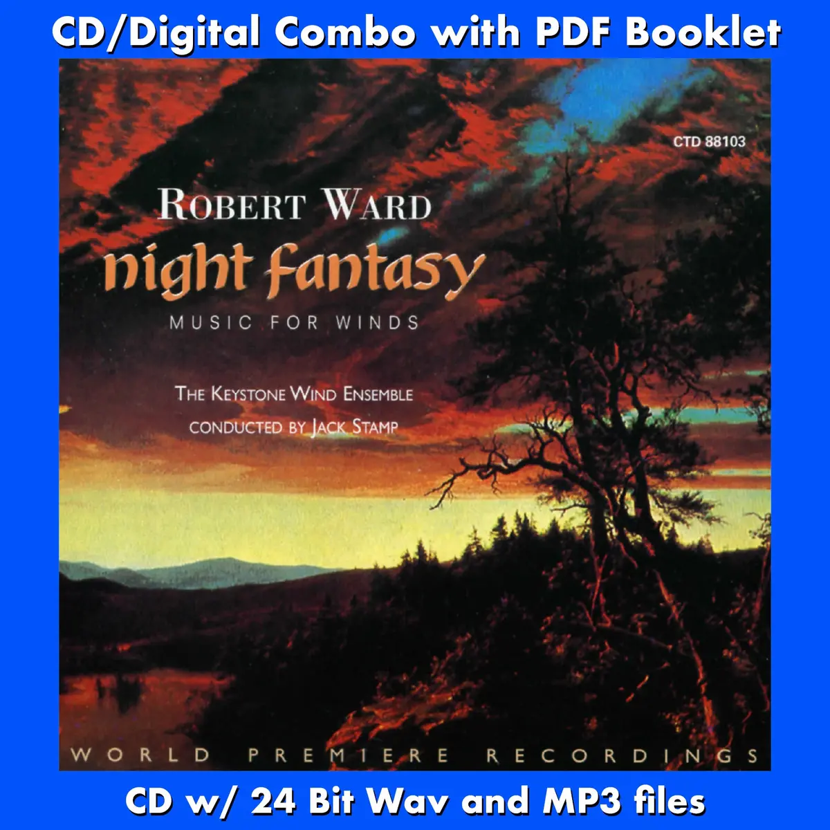 Robert Ward: Night Fantasy - Music For Winds 1