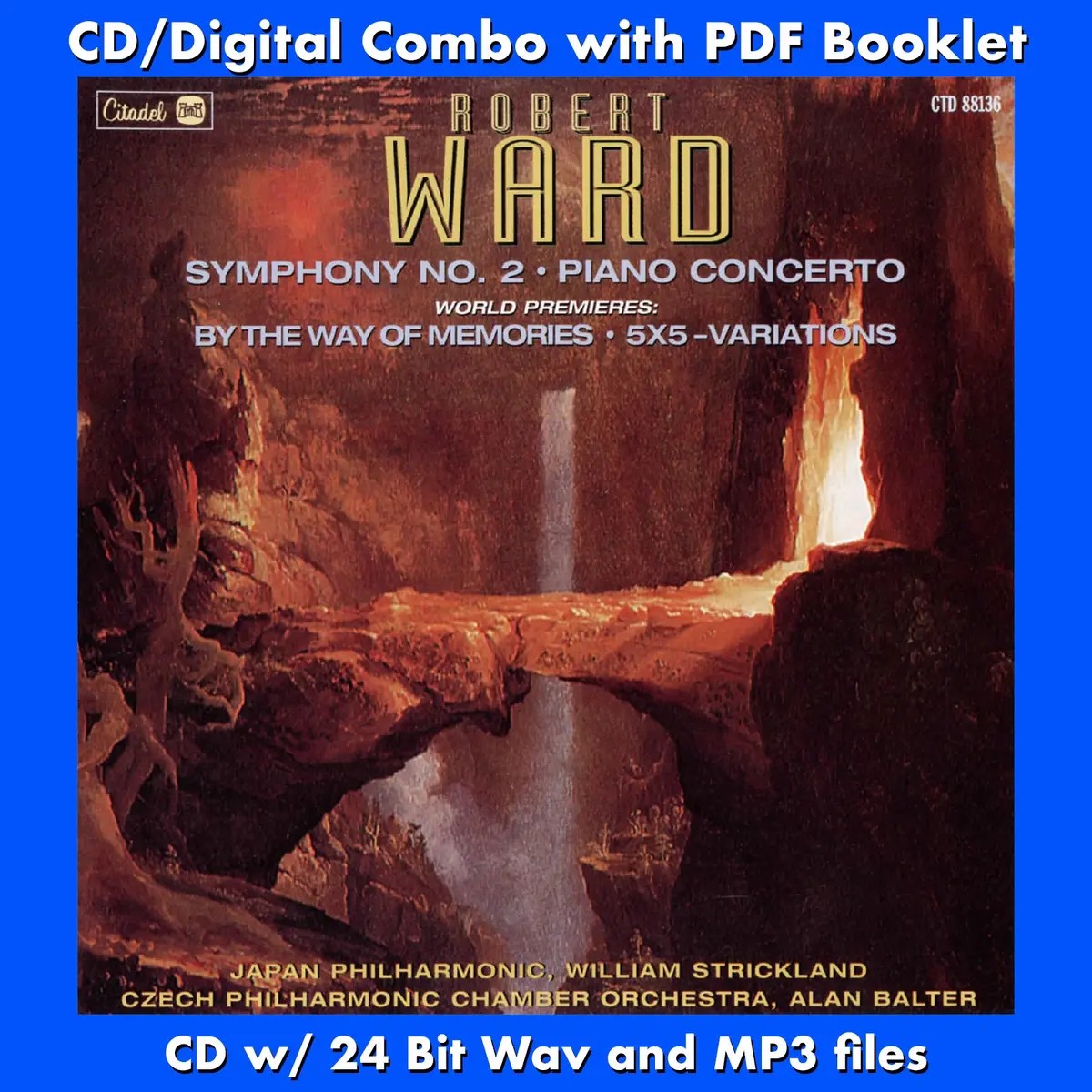 Robert Ward: Symphony No. 2 • Piano Concerto 1