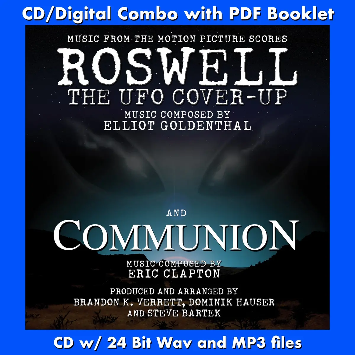 Roswell / Communion - Music Composed By Elliot Goldenthal And Eric Clapton 1