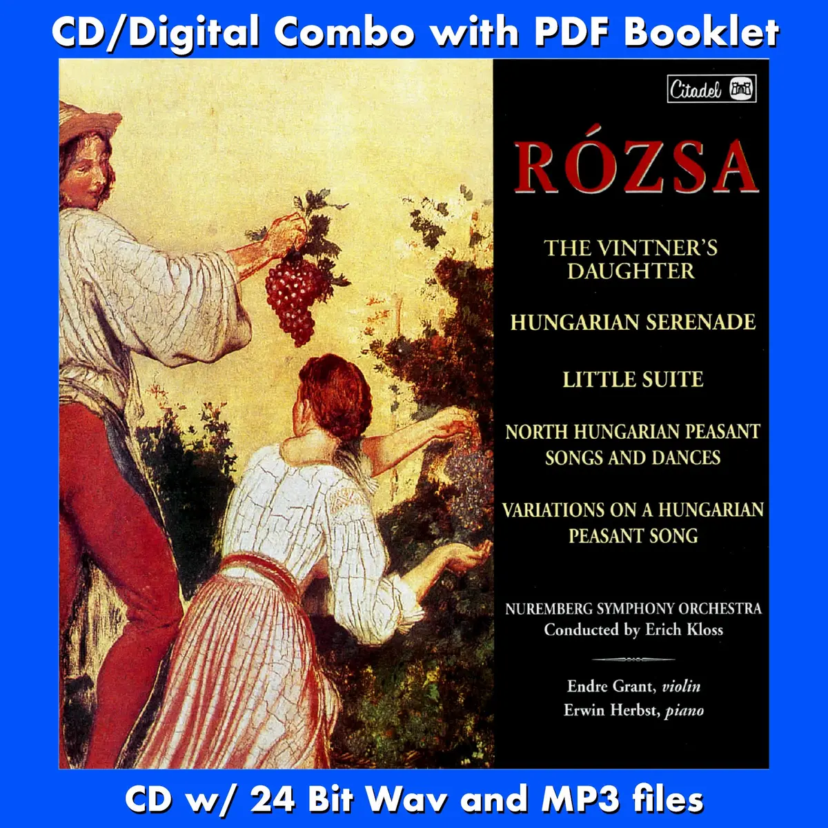 Rozsa - The Vintner's Daughter / Hungarian Serenade / Little Suite / North Hungarian Peasant Songs And Dances / Variations On A Hungarian Peasant Song 1