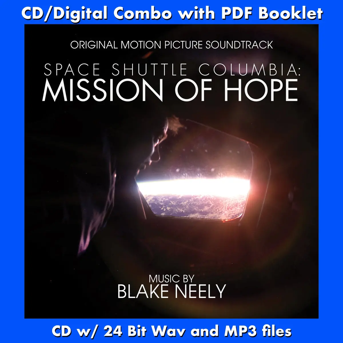 Space Shuttle Columbia: Mission Of Hope - Original Soundtrack By Blake Neely 1