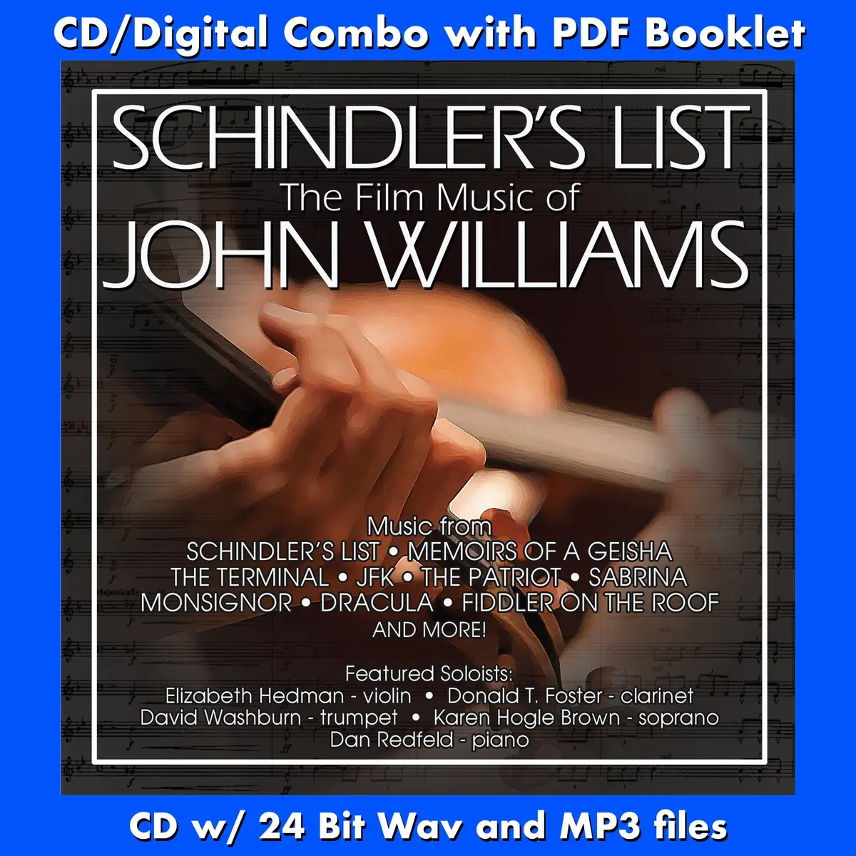 Schindler's List:  The Film Music Of John Williams 1