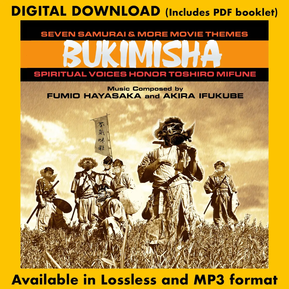 Bukimisha: Seven Samurai And More Movie Themes - Spiritual Voices Honor Toshiro Mufune 1