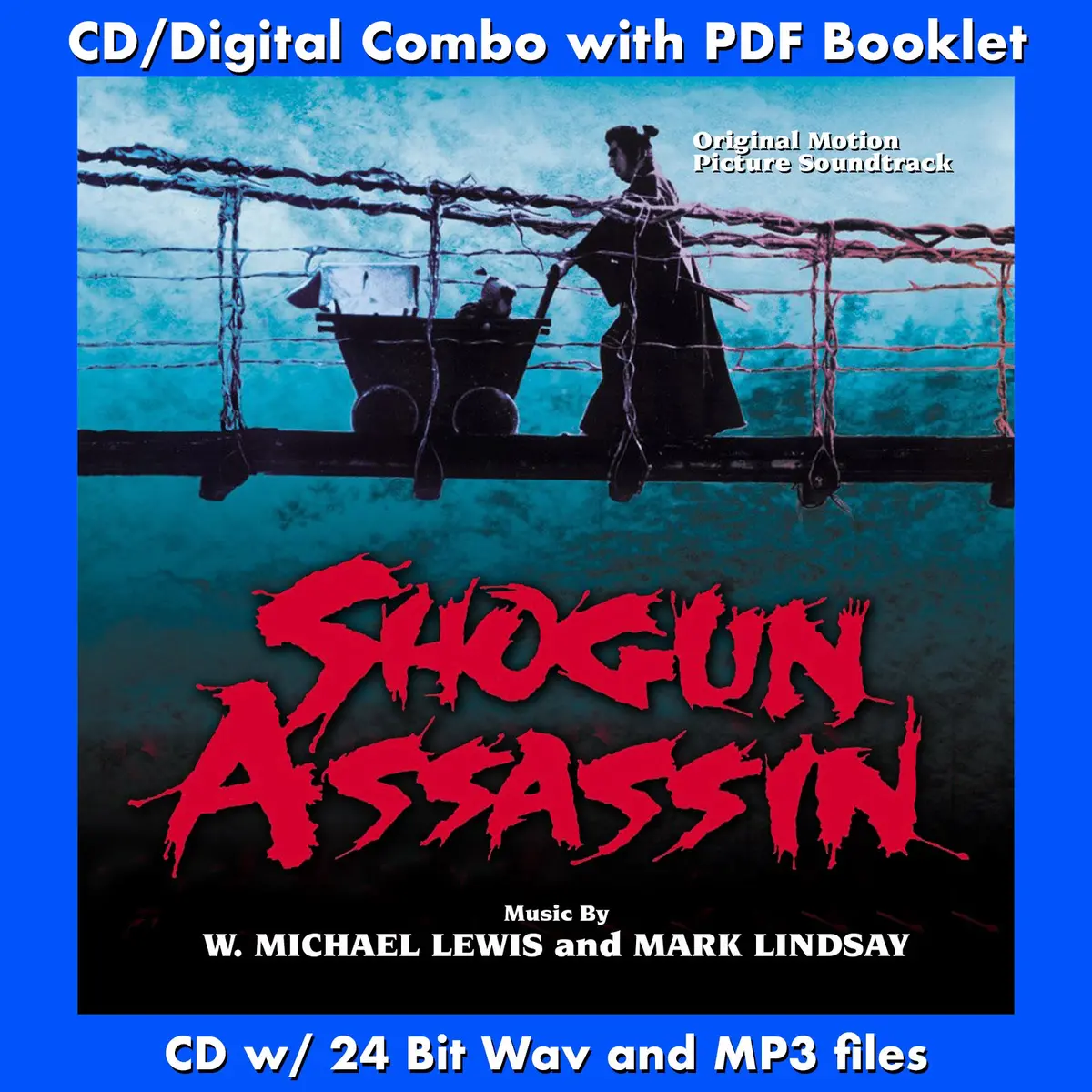 Shogun Assassin - Original Soundtrack By W. Michael Lewis And Mark Lindsay 1