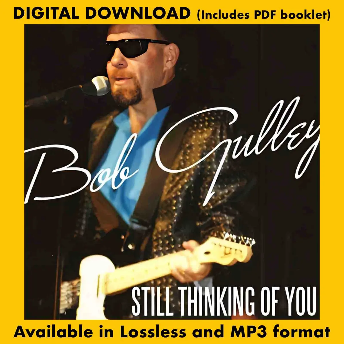 Still Thinking Of You: Bob Gulley 1