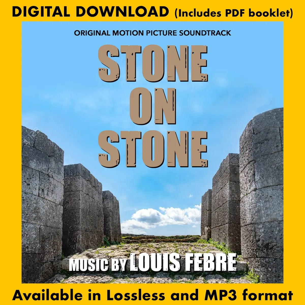 Stone On Stone - Original Motion Picture Soundtrack By Louis Febre (Ep) 1