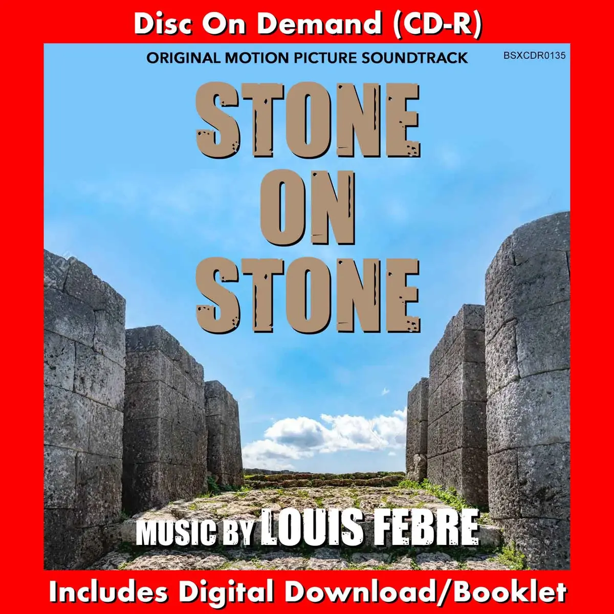 Stone On Stone - Original Motion Picture Soundtrack By Louis Febre 1