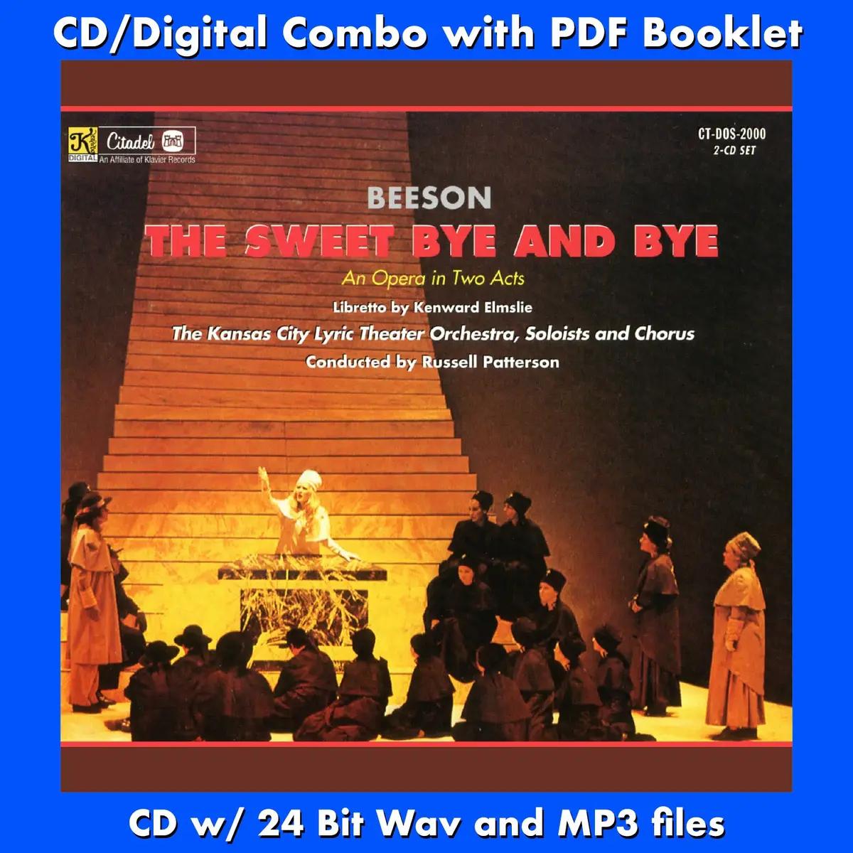The Sweet Bye And Bye - An Opera In Two Acts 1