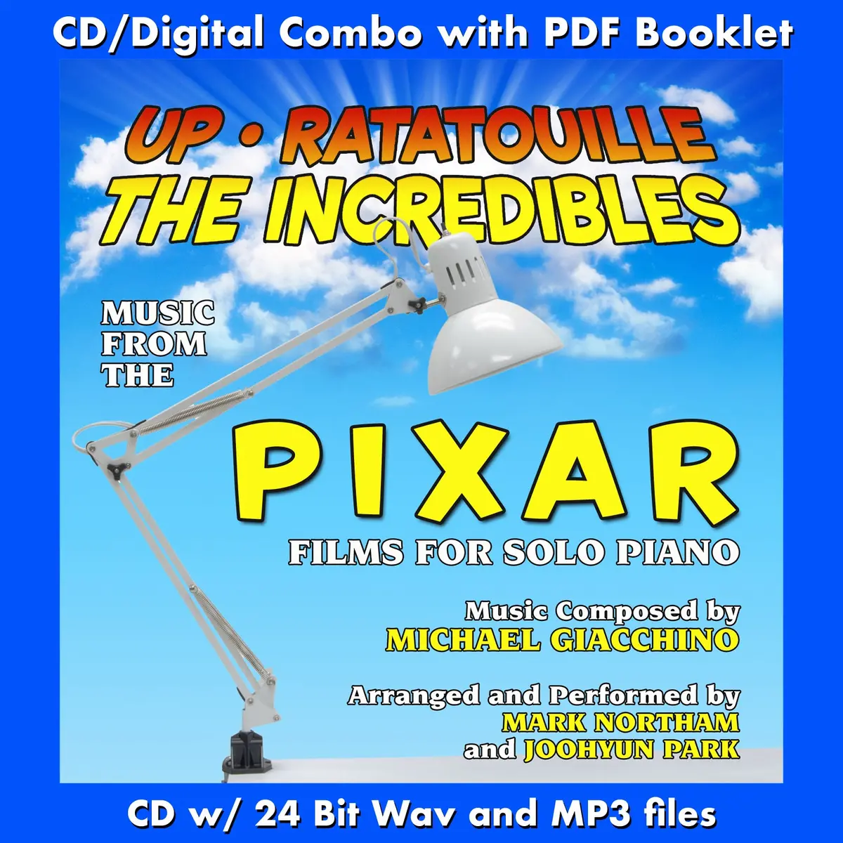 Up, Ratatouille And The Incredibles - Music From The Pixar Films For Solo Piano 1