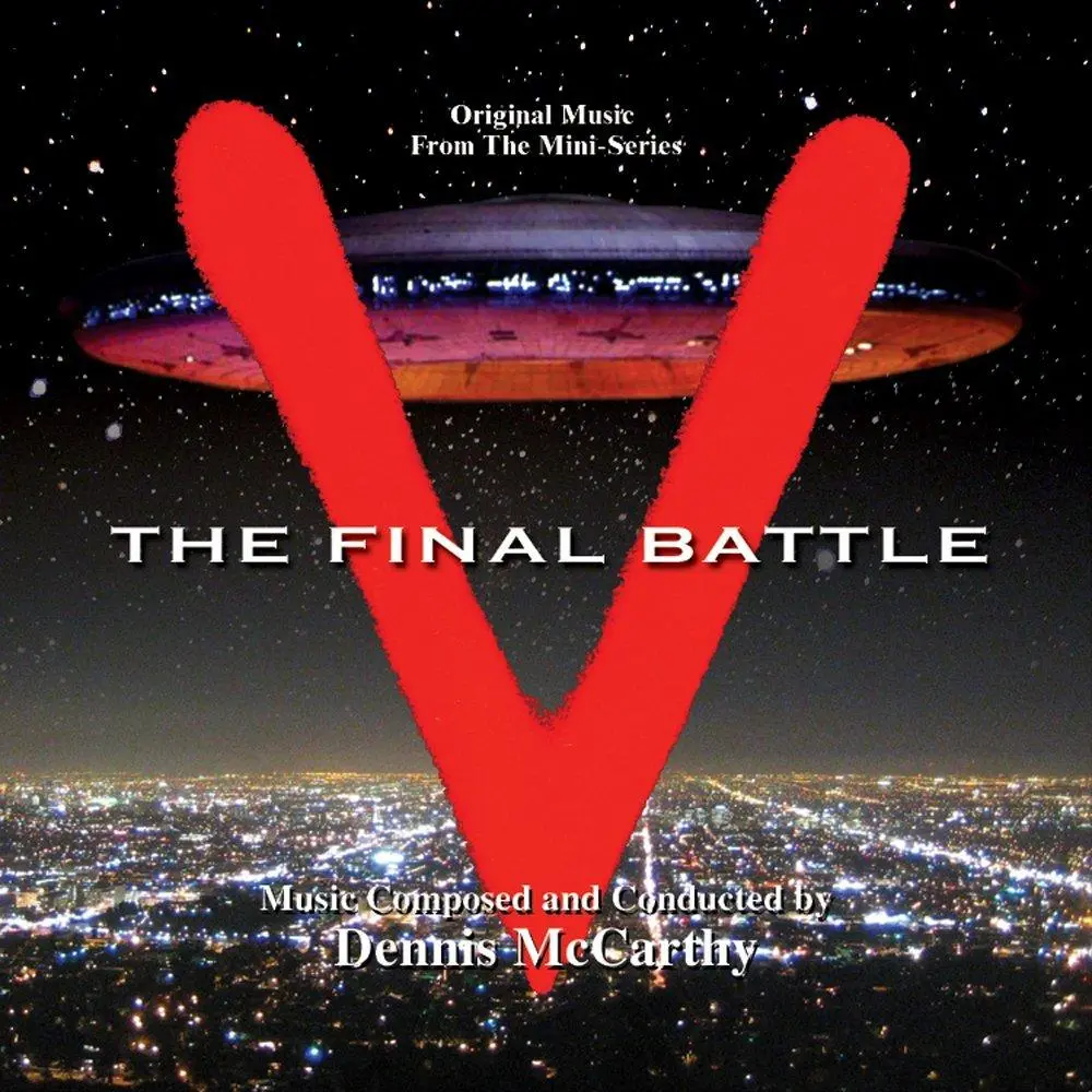 V - The Final Battle: Original Soundtrack By Dennis Mccarthy 1