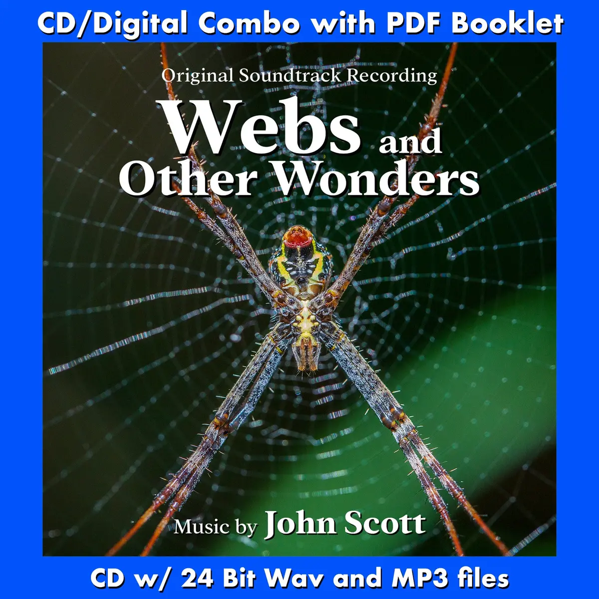 Webs And Other Wonders - Original Documentary Soundtrack By John Scott 1