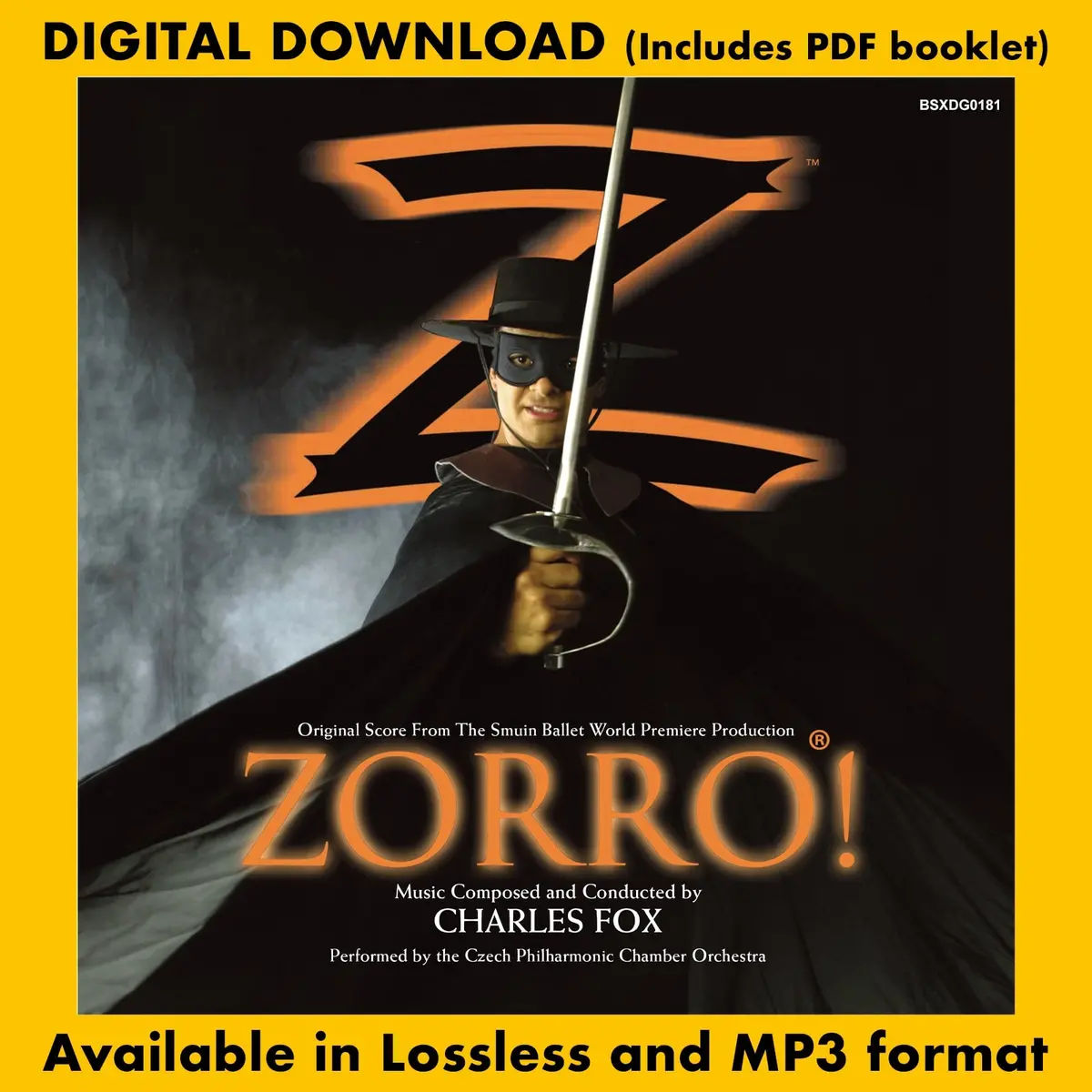 Zorro! - Original Score From The Smuin Ballet World Premiere Production 1
