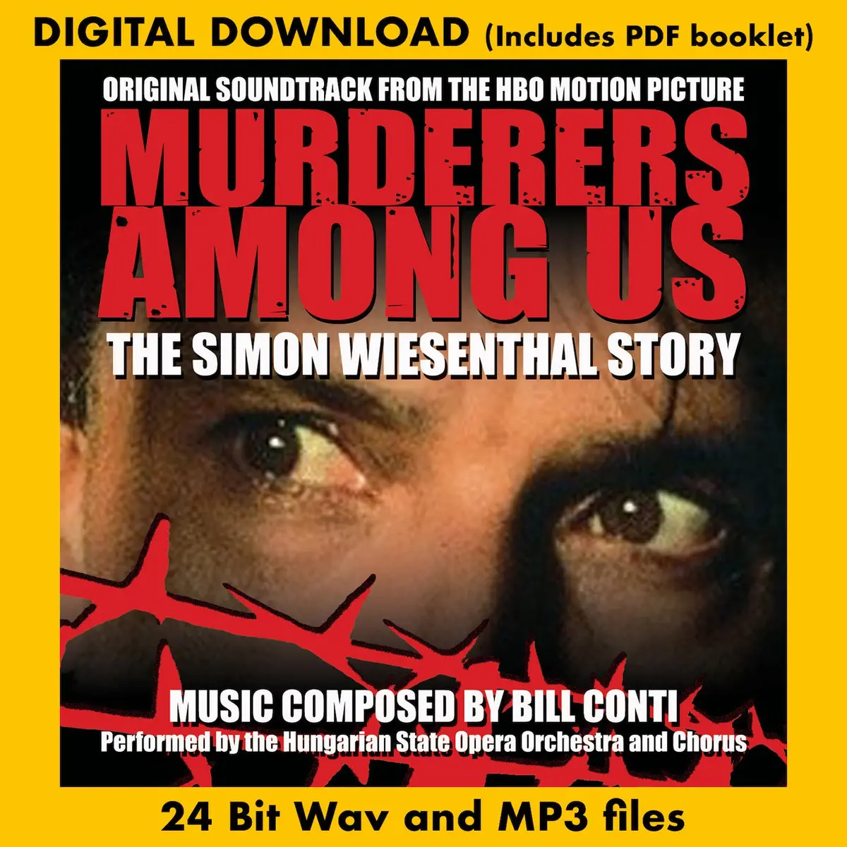 Murderers Among Us: The Simon Wiesenthal Story - Original Motion Picture Soundtrack By Bill Conti 1