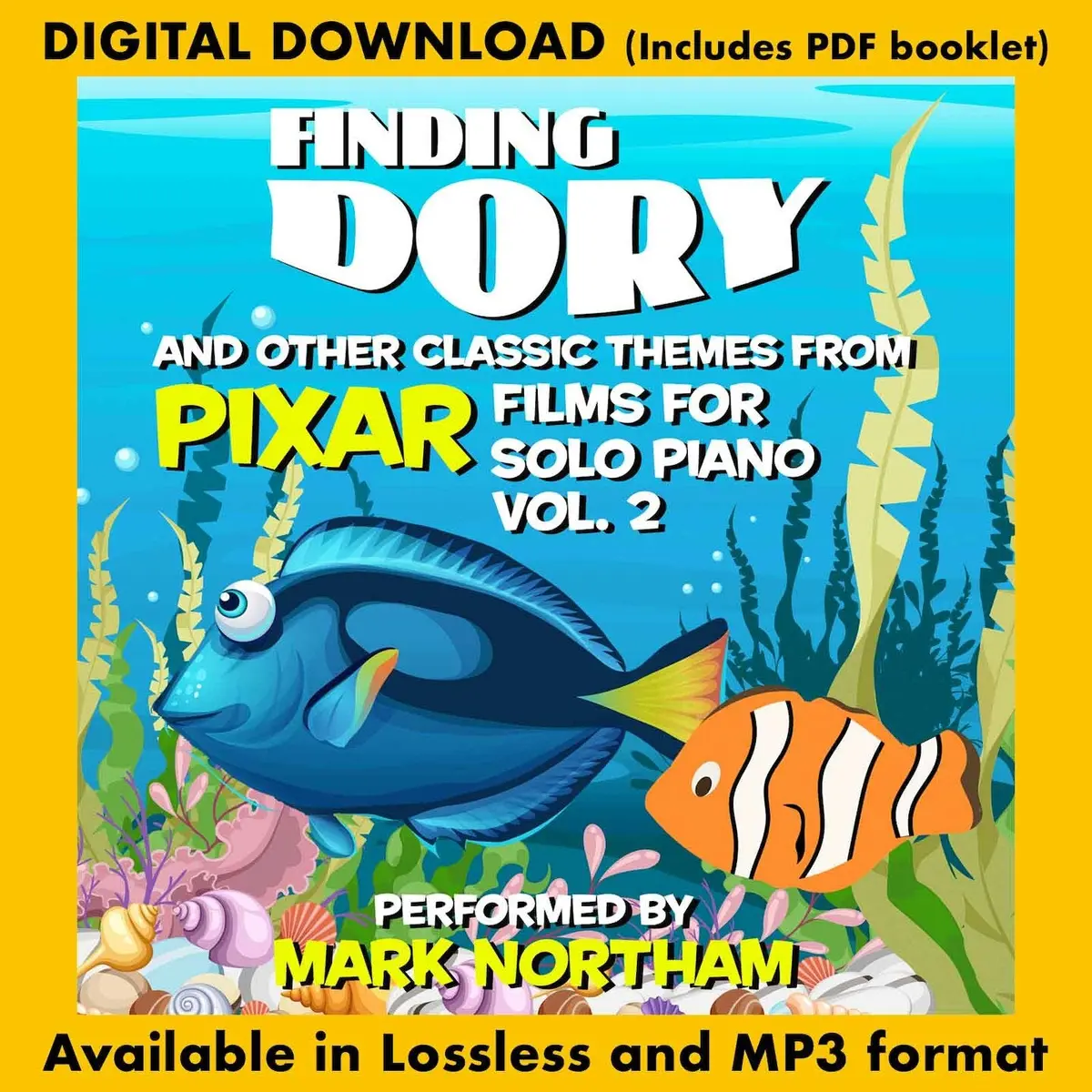 Finding Dory And Other Classic Themes From Pixar Films For Solo Piano Vol. 2 1