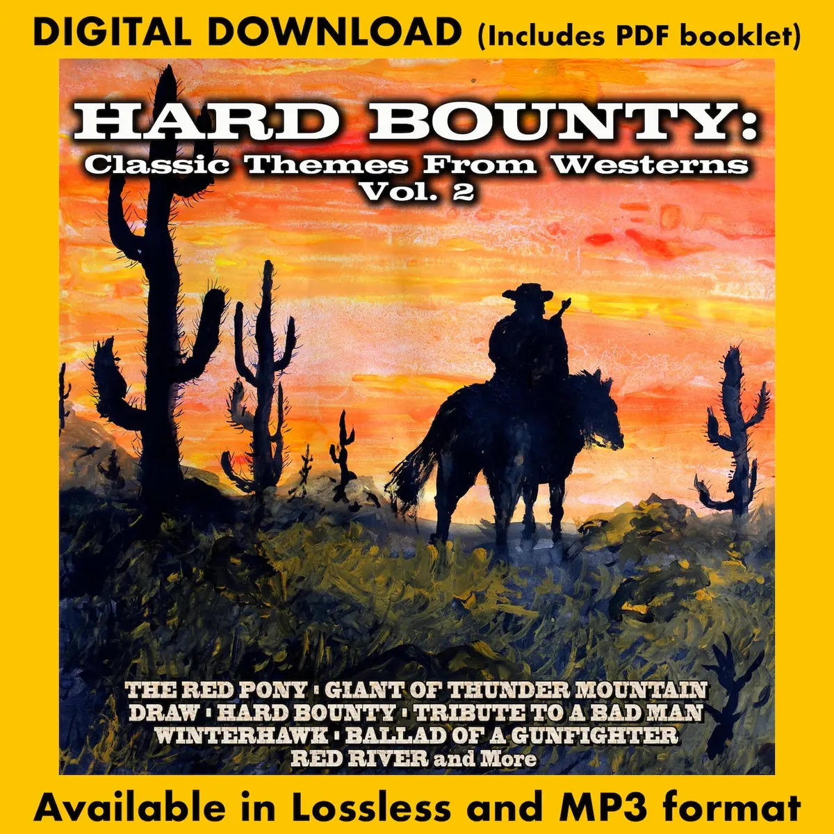 Hard Bounty: Classic Themes From Westerns Vol. 2 1