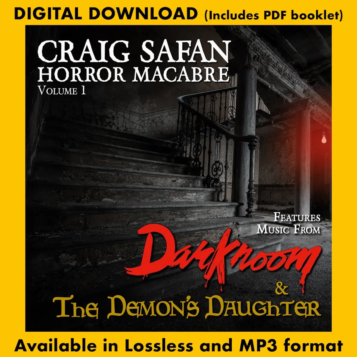 Craig Safan: Horror Macabre Volume 1 - Darkroom / The Demon's Daughter 1
