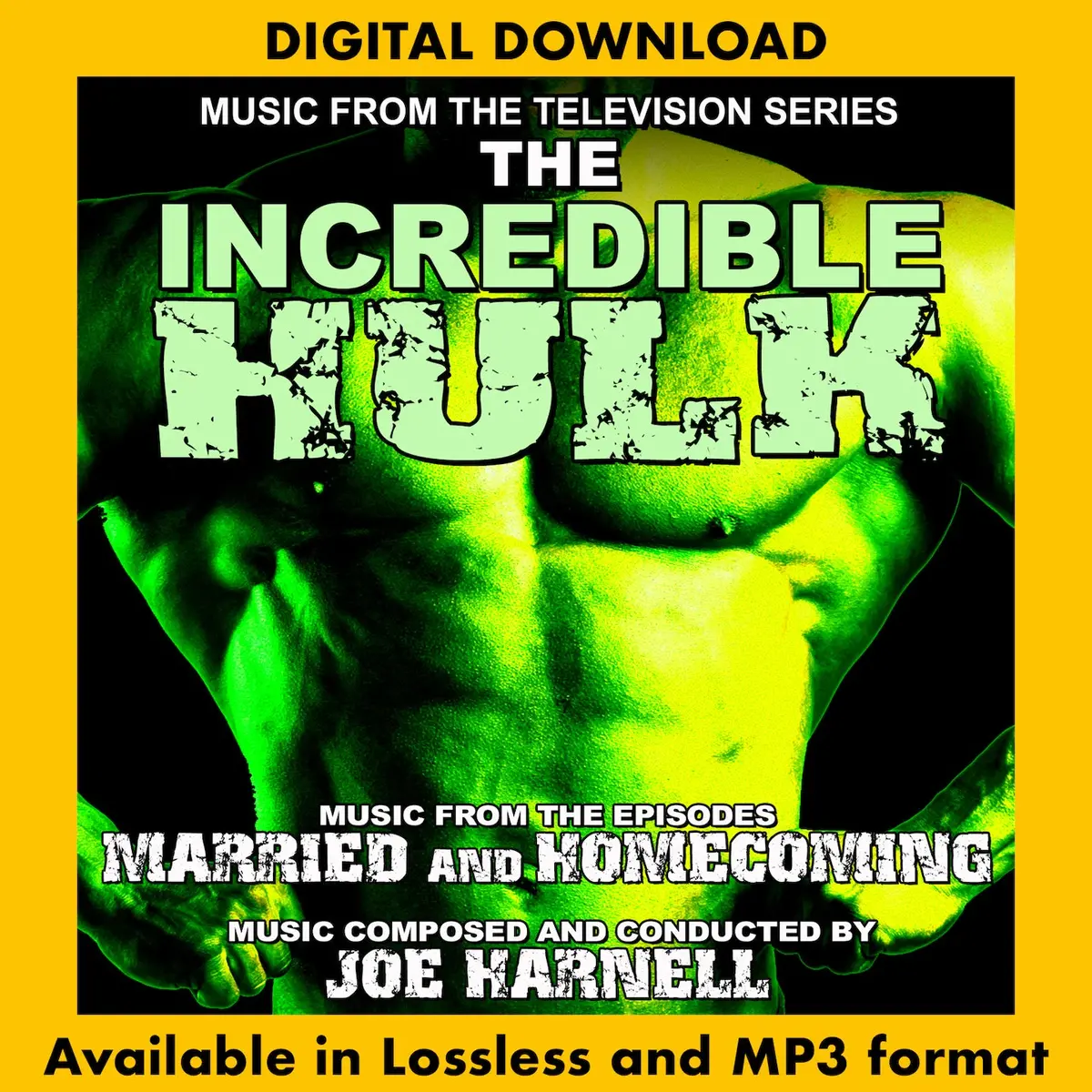 The Incredible Hulk: Married / Homecoming - Music From The Television Series 1