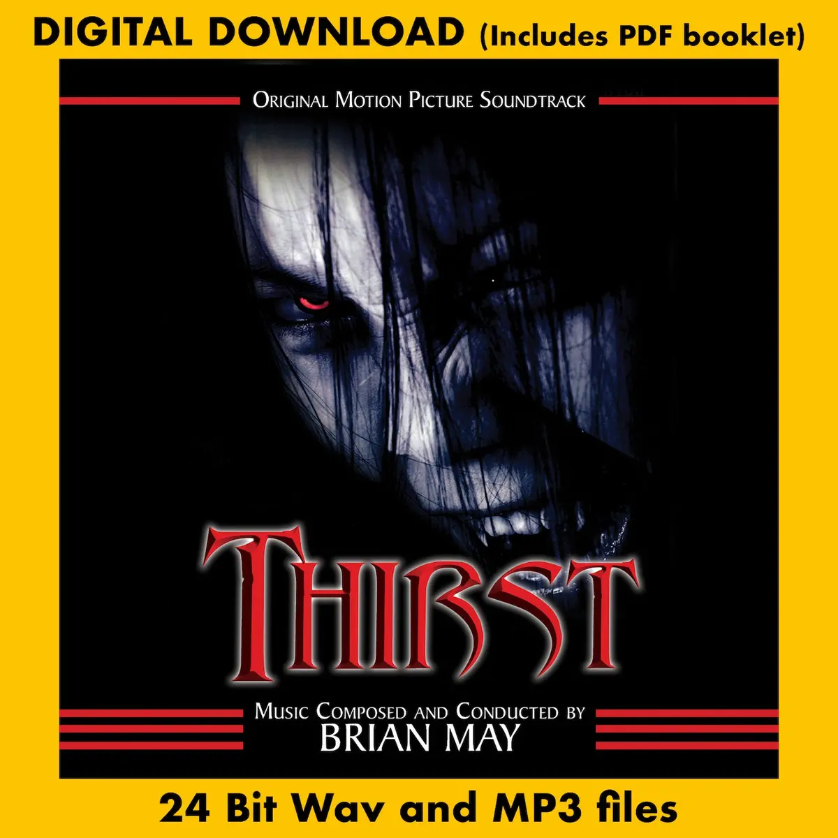 Thirst - Original Motion Picture Soundtrack By Brian May 1