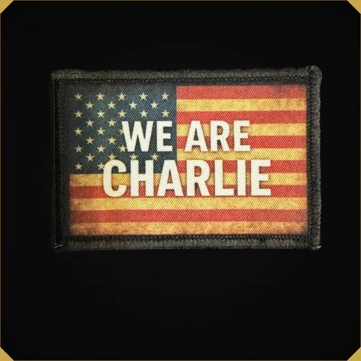 We Are Charlie Kirk Morale Patch 1