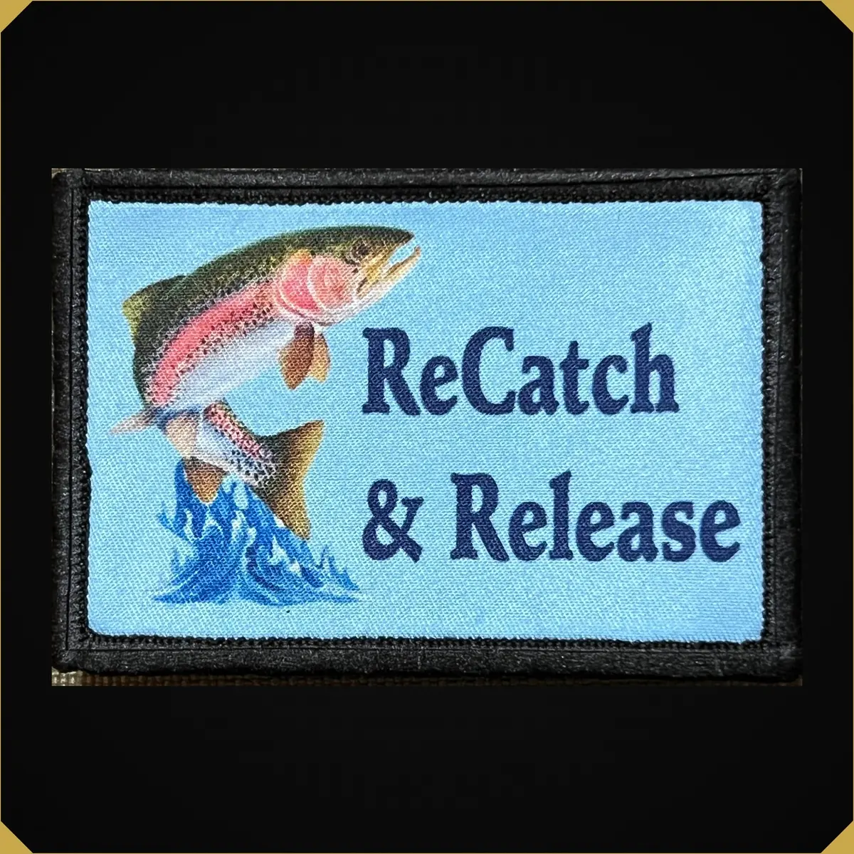 Recatch And Release Fly Fishing Morale Patch 1