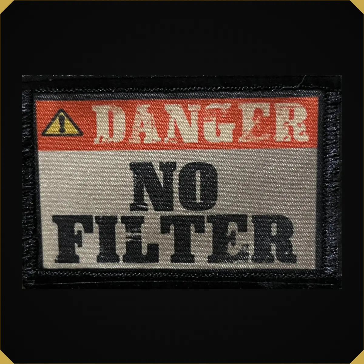 'Danger No Filter' 2X3 Morale Patch 1