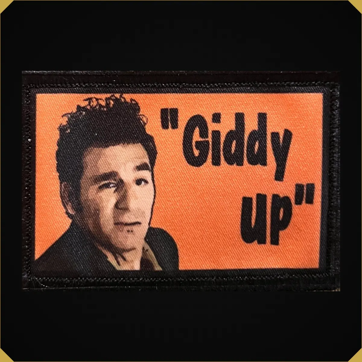 Giddy Up Kramer Seinfeld Funny Morale Patch 1