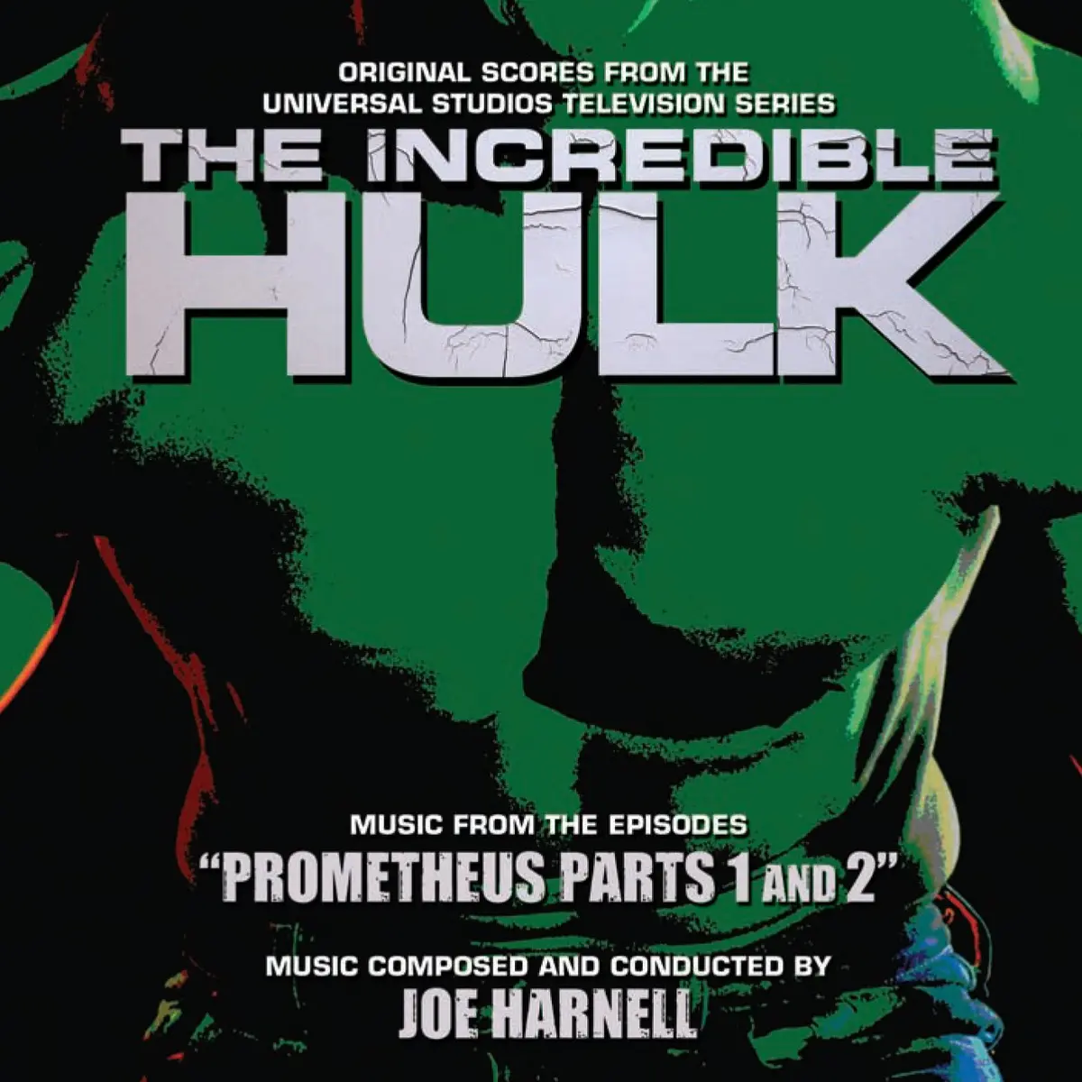 The Incredible Hulk: Prometheus Parts 1 & 2 - Music From The Television Series 1