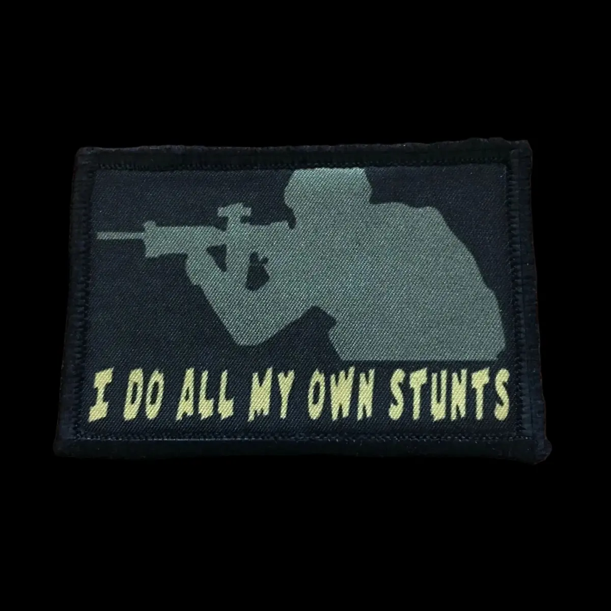 I Do All My Own Stunts Morale Patch 1