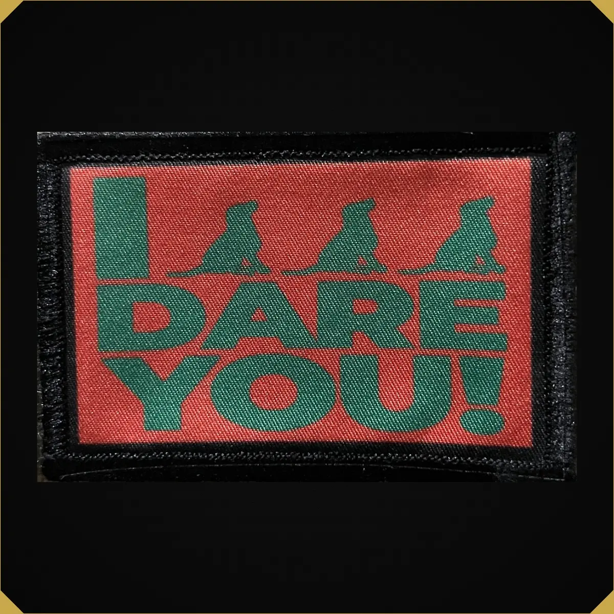 I Triple Dog Dare You Morale Patch 1