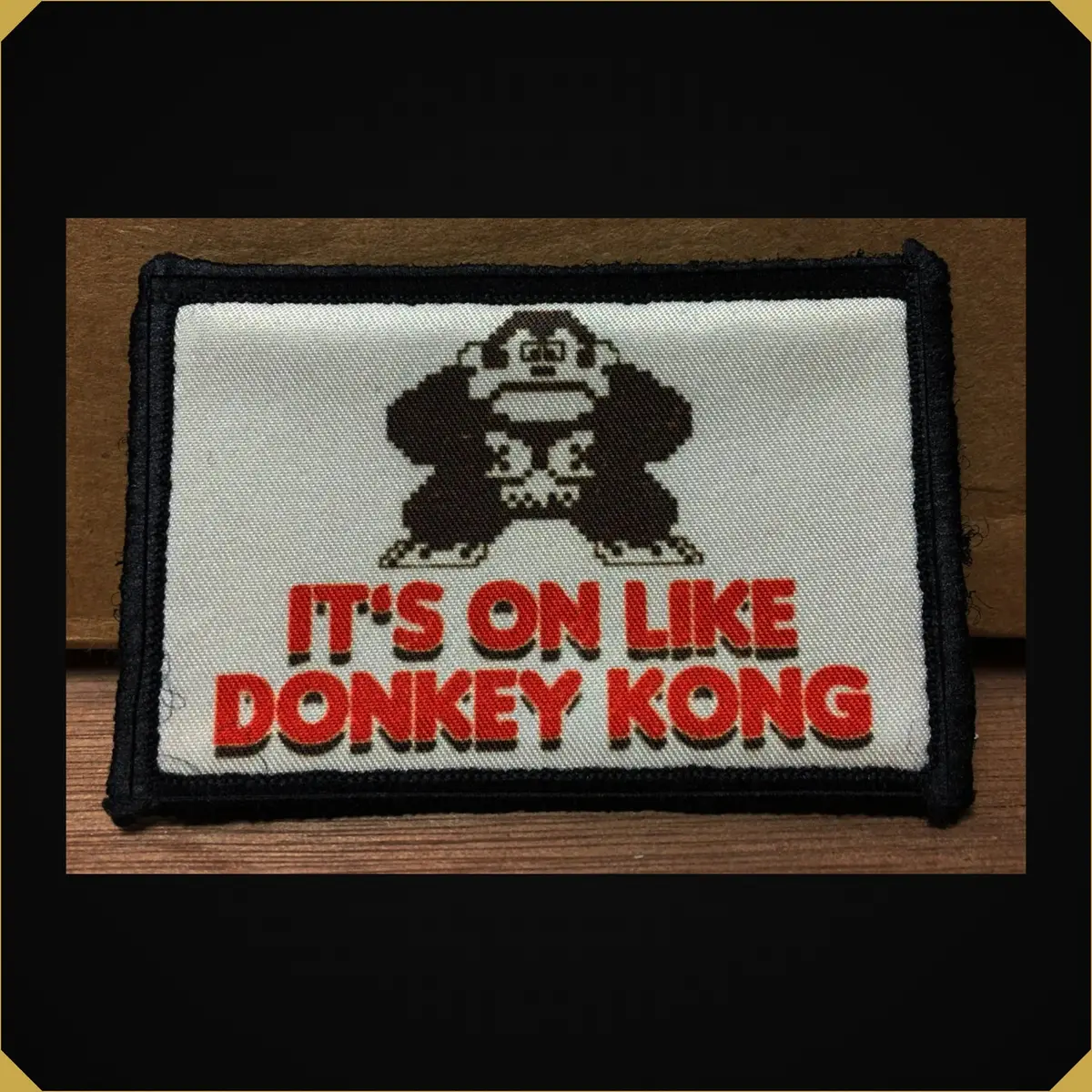 Its On Like Donkey Kong Morale Patch 1