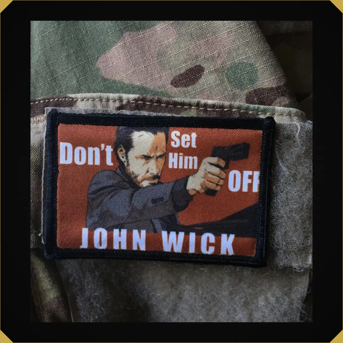 John Wick 'Don't Set Him Off' Morale Morale Patch 1