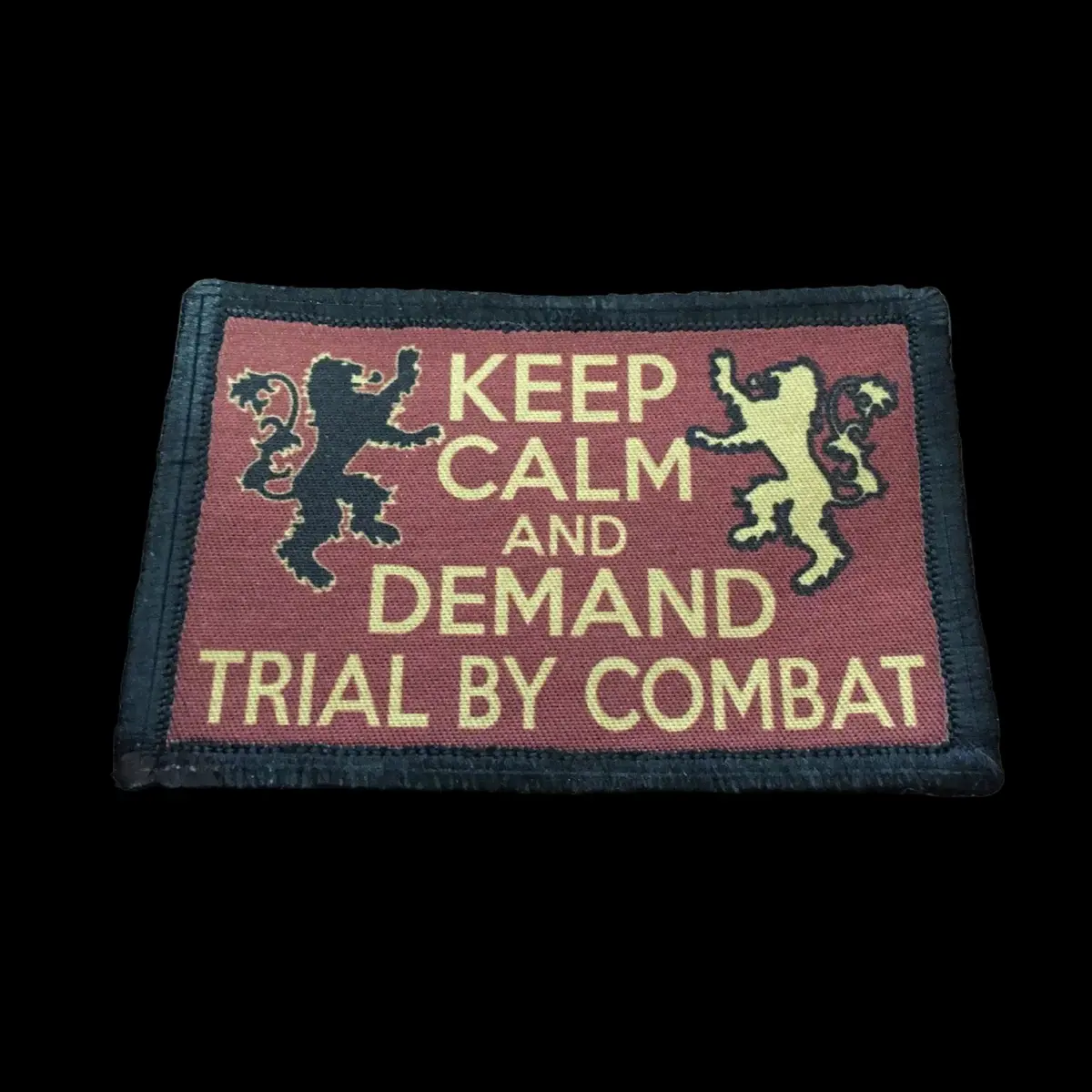 Keep Calm And Demand Trial By Combat Morale Patch 1