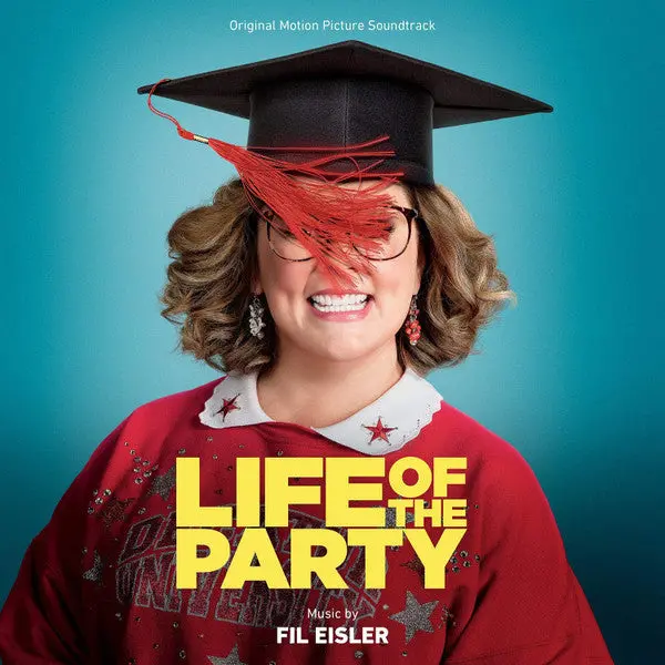 Various – Life Of The Party - Original Motion Picture Soundtrack 1