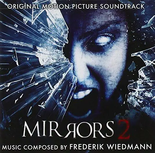 Mirrors 2 - Original Soundtrack Recording By Frederik Wiedmann 1