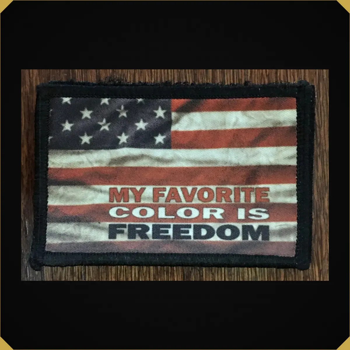 My Favorite Color Is Freedom American Flag Morale Patch 1