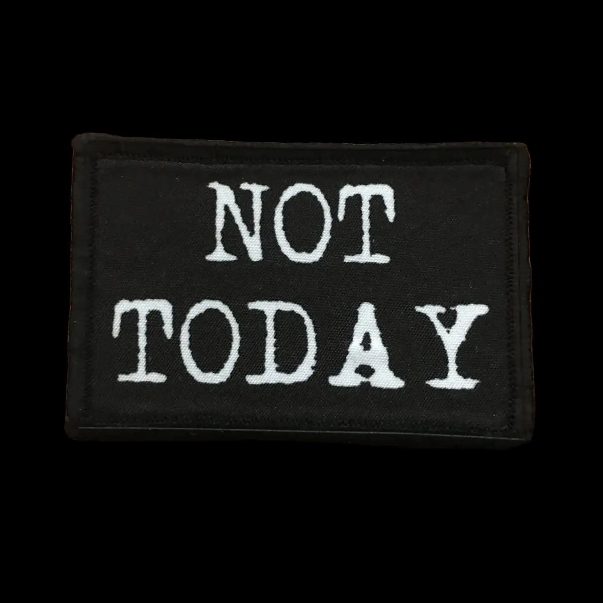 Not Today Morale Patch 1