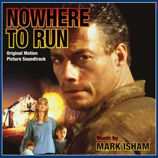 Mark Isham – Nowhere To Run (Original Motion Picture Soundtrack) 1