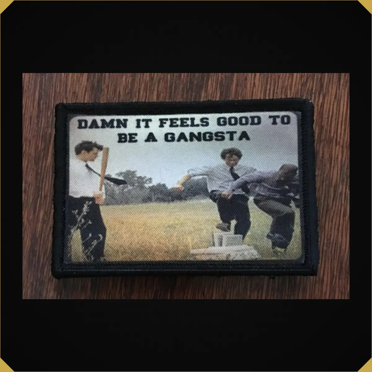 Office Space "Damn It Feels Good To Be A Gangsta" Morale Patch 1